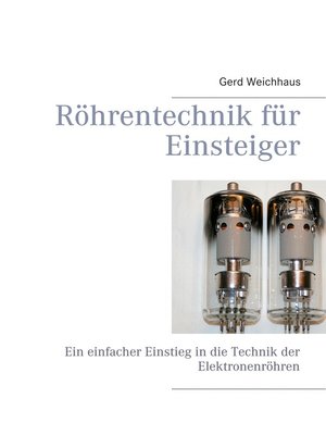 cover image of Röhrentechnik für Einsteiger
